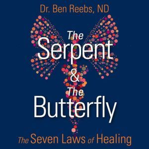 The Serpent and the Butterfly, Dr. Ben Reebs