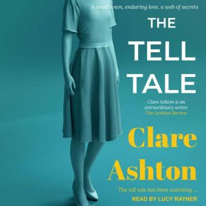 The Tell Tale, Clare Ashton