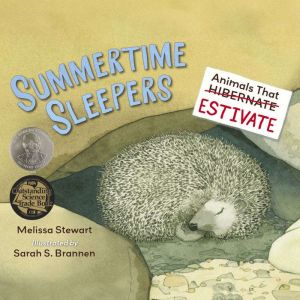 Summertime Sleepers, Melissa Stewart