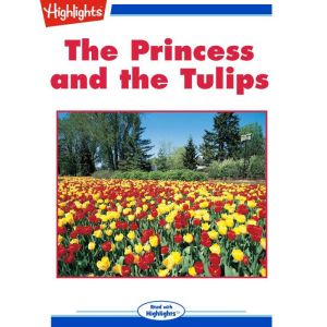 The Princess and the Tulips, Sandra Beswetherick
