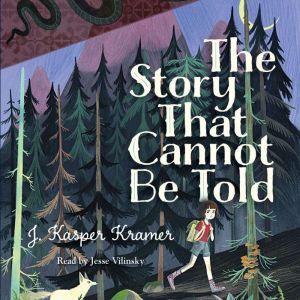 The Story That Cannot Be Told, J. Kasper Kramer