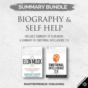 Summary Bundle: Biography & Self Help  Readtrepreneur Publishing: Includes Summary of Elon Musk & Summary of Emotional Intelli