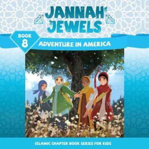 Jannah Jewels Book 8 Adventure In Am..., Tayyaba Syed