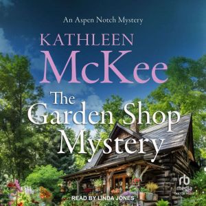 The Garden Shop Mystery