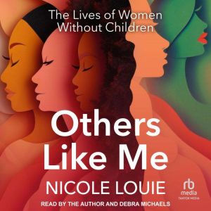 Others Like Me, Nicole Louie