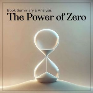 The Power of Zero Book Summary and A..., Grant Mercer