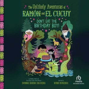 Dont Eat the Birthday Boy!, Donna Barba Higuera