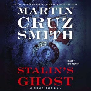 Stalins Ghost, Martin Cruz Smith