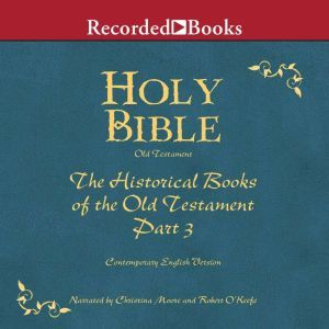Holy Bible Historical BooksPart 3 V..., Various