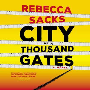 City of a Thousand Gates: A Novel