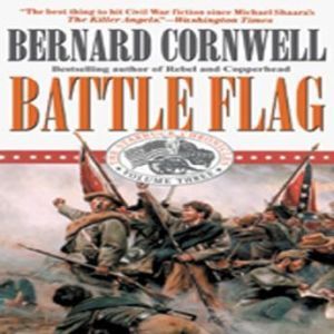 Battle Flag, Bernard Cornwell