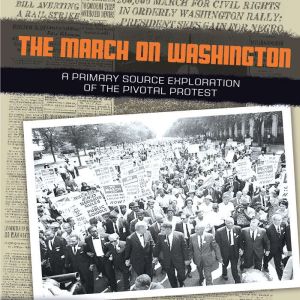 The March on Washington, Heather Schwartz