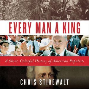 Every Man a King, Chris Stirewalt