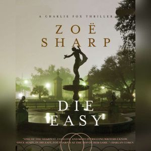 Die Easy, Zoe Sharp