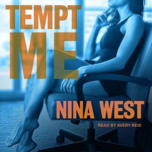 Tempt Me, Nina West