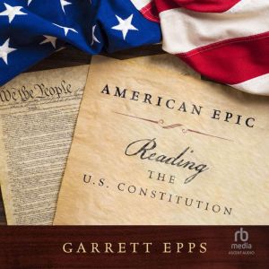 American Epic, Garrett Epps