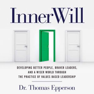 InnerWill, Dr. Thomas Epperson