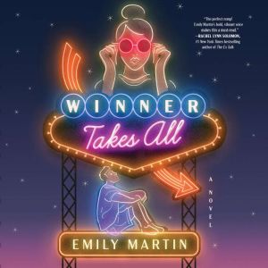 Winner Takes All, Emily Martin
