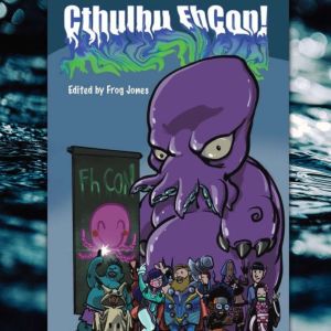 Cthulhu FhCon, Frog Jones