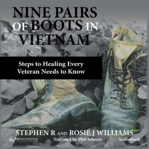 Nine Pairs of Boots in Vietnam, Stephen R. Williams