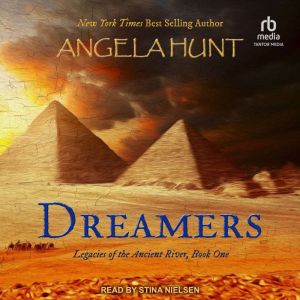 Dreamers, Angela Hunt