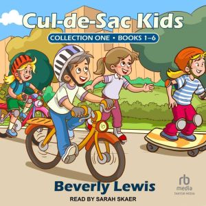 CuldeSac Kids Collection One, Beverly Lewis