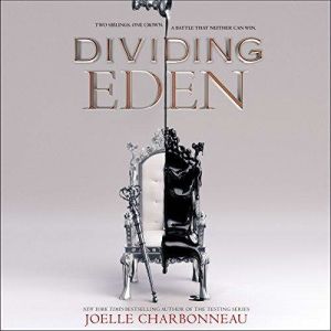 Dividing Eden, Joelle Charbonneau
