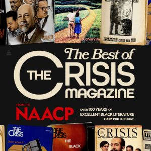 The Best of The Crisis Magazine, NAACP