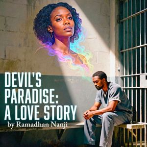 Devils Paradise A love Story, Ramadhan Nanji