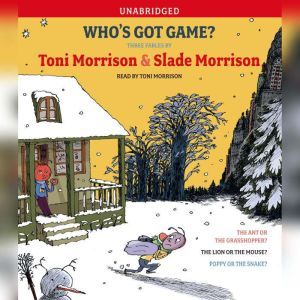 Whos Got Game?, Toni Morrison