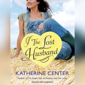 The Lost Husband, Katherine Center