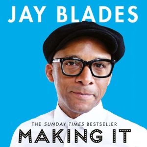 Making It, Jay Blades