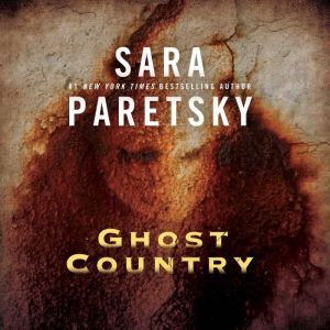 Ghost Country, Sara Paretsky
