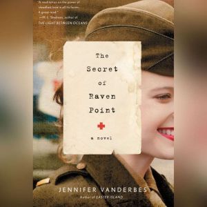 The Secret of Raven Point, Jennifer Vanderbes