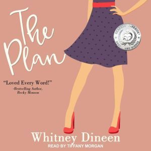 The Plan, Whitney Dineen