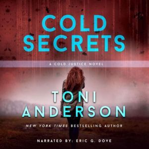 Cold Secrets, Toni Anderson