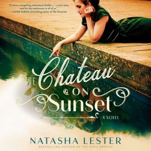 The Chateau on Sunset, Natasha Lester