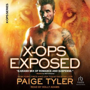 XOPS Exposed, Paige Tyler