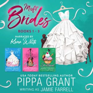 The Misfit Brides Box Set Books 13, Pippa Grant