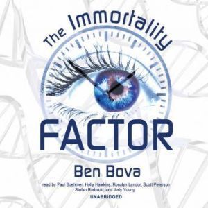 The Immortality Factor, Ben Bova