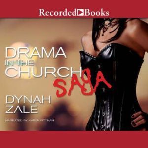 Drama in the Church Saga, Dynah Zale