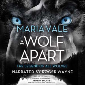 A Wolf Apart, Maria Vale