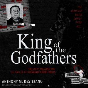 King of the Godfathers, Anthony M. DeStefano