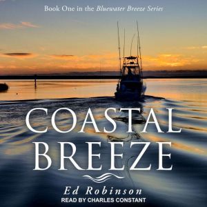 Coastal Breeze, Ed Robinson