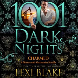 Charmed, Lexi Blake