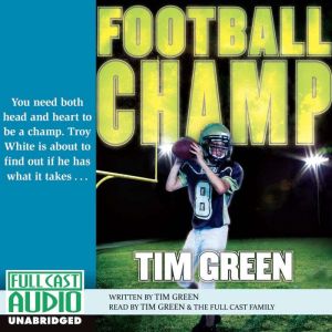 Football Champ, Tim Green