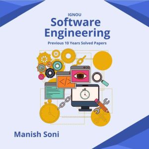 IGNOU Software Engineering Previous 1..., Manish Soni