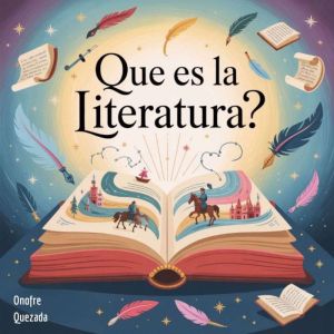 Que Es La Literatura ?