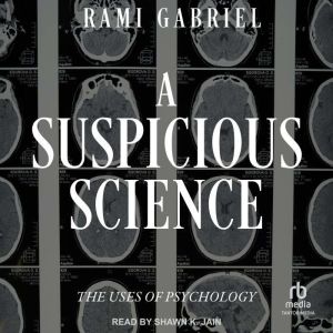 A Suspicious Science, Rami Gabriel