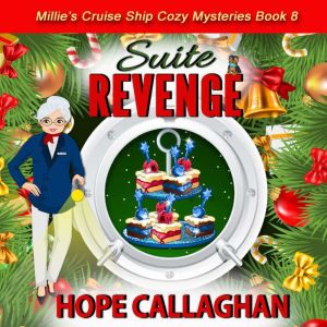 Suite Revenge, Hope Callaghan
